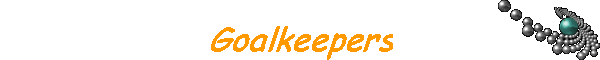 Goalkeepers